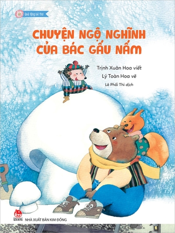 Quà tặng bé thơ - Chuyện ngộ nghĩnh của bác Gấu Nấm