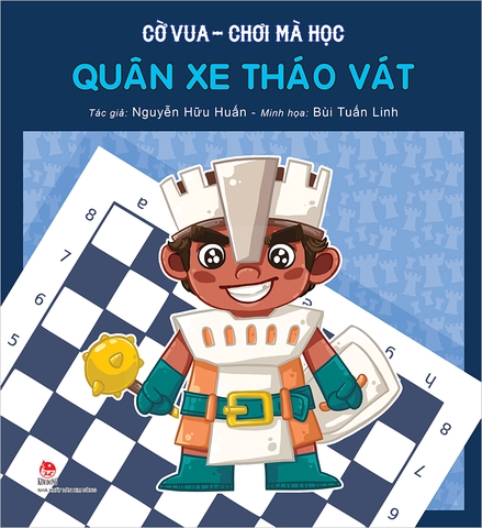 Cờ vua - Chơi mà học - Quân Xe tháo vát