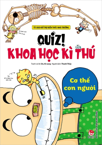 Quiz! Khoa học kì thú - Cơ thể con người