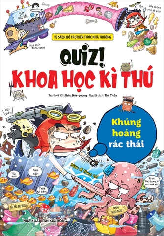 Quiz! Khoa học kì thú - Khủng hoảng rác thải