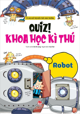 Quiz! Khoa học kì thú - Robot