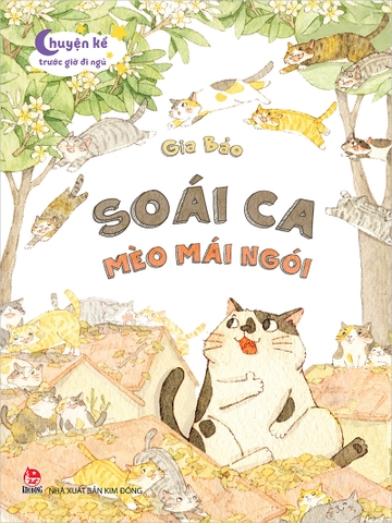 Chuyện kể trước giờ đi ngủ - Soái ca mèo mái ngói