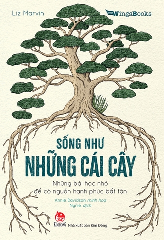 Sống như những cái cây