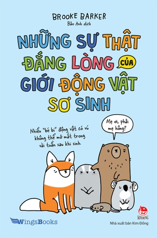 Những sự thật đắng lòng của giới động vật sơ sinh