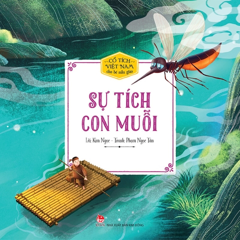 Cổ tích Việt Nam cho bé mẫu giáo - Sự tích con muỗi
