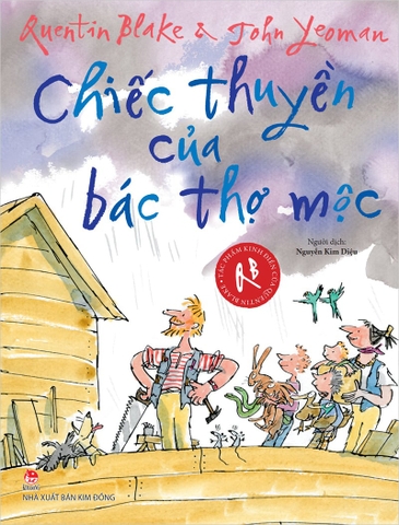 Tác phẩm kinh điển của Quentin Blake - Chiếc thuyền của bác thợ mộc
