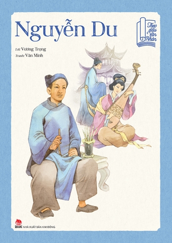 Theo dấu văn nhân - Nguyễn Du