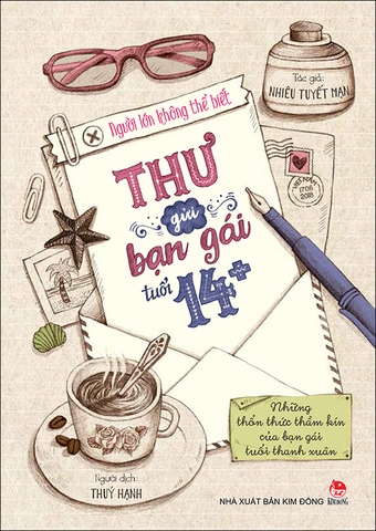 Người lớn không thể biết - Thư gửi bạn gái tuổi 14+