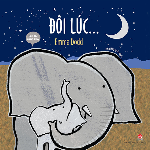 Thủ thỉ cùng con - Đôi lúc...