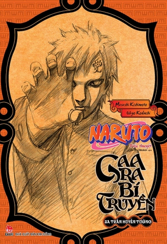 Tiểu thuyết Naruto  - Gaara bí truyền: Sa Trần Huyễn Tưởng