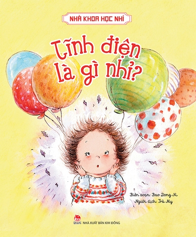 Nhà khoa học nhí - Tĩnh điện là gì nhỉ?