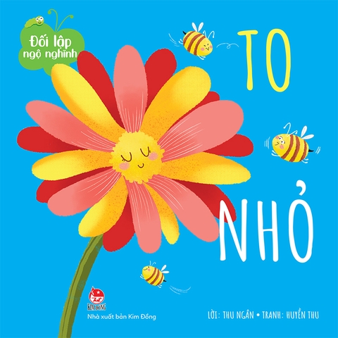 Đối lập ngộ nghĩnh - To - Nhỏ