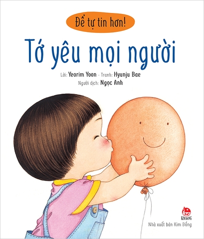 Để tự tin hơn - Tớ yêu mọi người