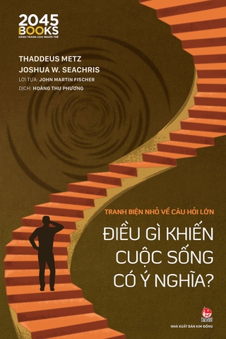 Tranh biện nhỏ về câu hỏi lớn - Điều gì khiến cuộc sống có ý nghĩa?