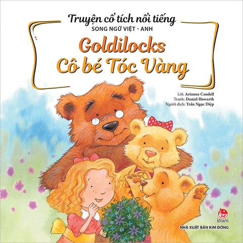 Truyện cổ tích nổi tiếng song ngữ Việt - Anh Goldilocks - Cô bé Tóc Vàng