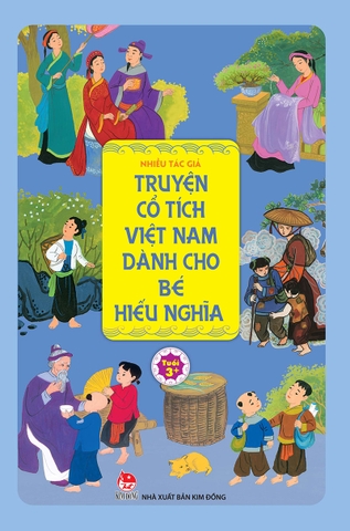 Truyện cổ tích Việt Nam dành cho bé hiếu nghĩa
