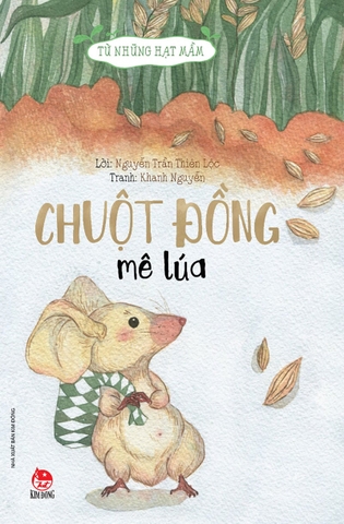 Từ những hạt mầm - Chuột đồng mê lúa