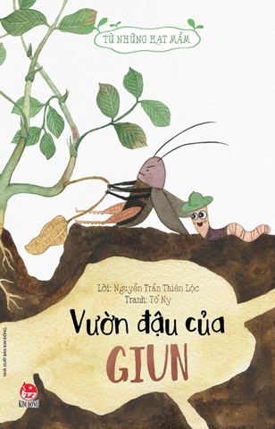 Từ những hạt mầm - Vườn đậu của giun