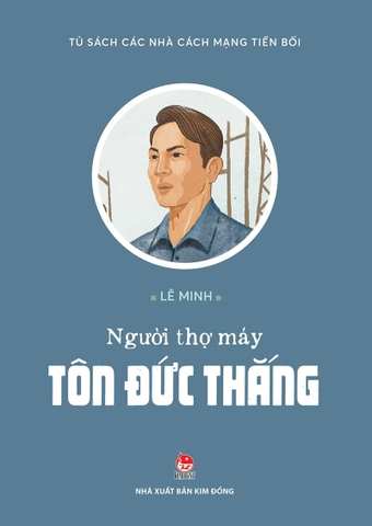 Người thợ máy Tôn Đức Thắng