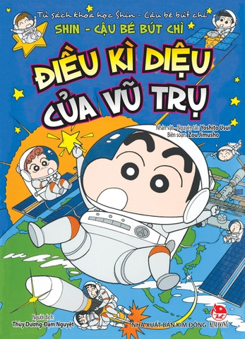 Tủ sách khoa học - Shin cậu bé bút chì - Điều kì diệu của vũ trụ