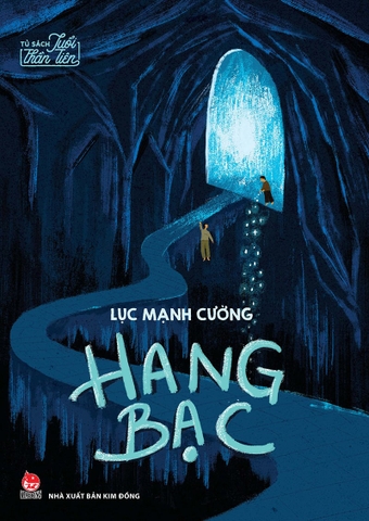 Tủ sách Tuổi thần tiên - Hang Bạc