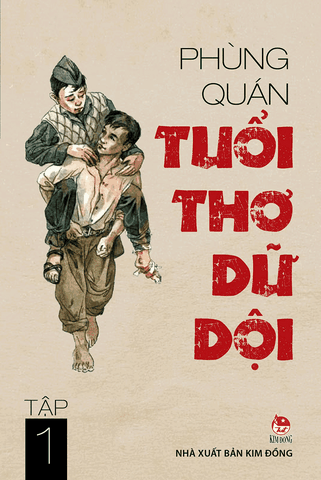 Tuổi thơ dữ dội - Tập 1