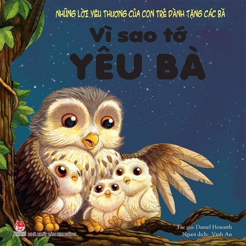 Những lời yêu thương của con trẻ dành tặng các bà - Vì sao tớ yêu bà