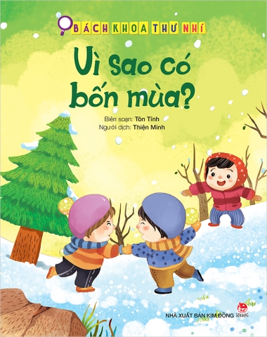Bách khoa thư nhí - Vì sao có bốn mùa?