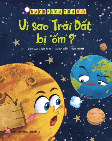 Bách khoa thư nhí - Vì sao Trái Đất bị “ốm”?