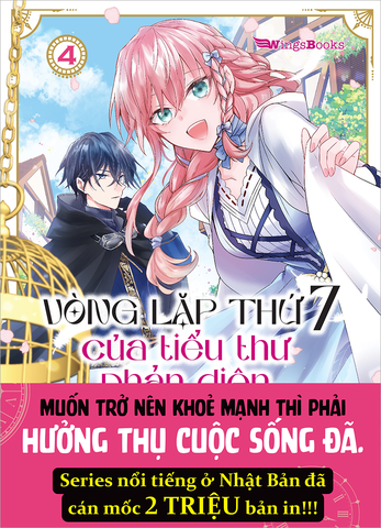 (Tập lẻ) Vòng lặp thứ 7 của tiểu thư phản diện - Cuộc sống hôn nhân tự tại giữa lòng địch quốc