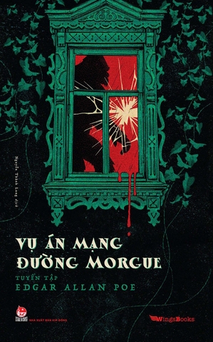 Vụ án mạng đường Morgue - Tuyển tập Edgar Allan Poe (Tặng kèm postcard)