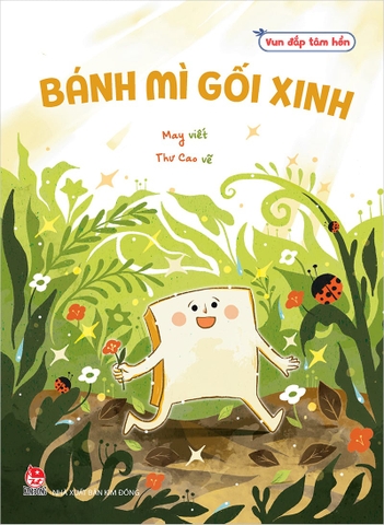 Vun đắp tâm hồn - Bánh mì gối xinh