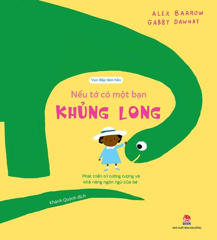 Vun đắp tâm hồn - Nếu tớ có một bạn khủng long