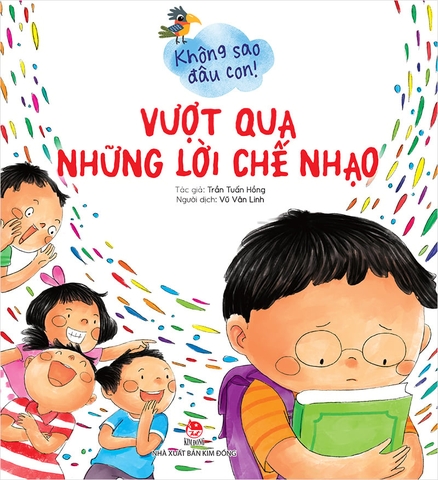Không sao đâu con ! - Vượt qua những lời chế nhạo