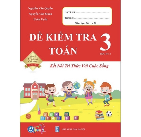 Đề kiểm tra Toán kỳ 2 lớp 3 Kết nối