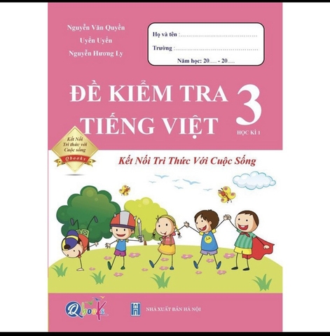 Đề kiểm tra tiếng việt kỳ 1 lớp 3 kết nối
