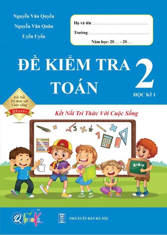 Đề kiểm tra toán kỳ 1 lớp 2 ( kết nối)