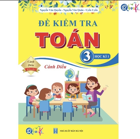 Đề kiểm tra toán kỳ 1 lớp 3 Cánh Diều