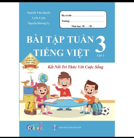Bài tập tuần tiếng việt kỳ 1 lớp 3 kết nối