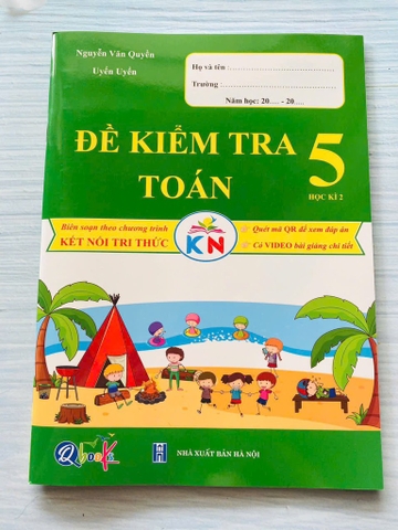 Đề kiểm tra Toán kỳ 2 lớp 5 kết nối