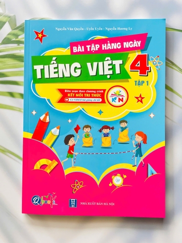 Bài tập hàng ngày tiếng việt kỳ 1 lớp 4 Kết Nối