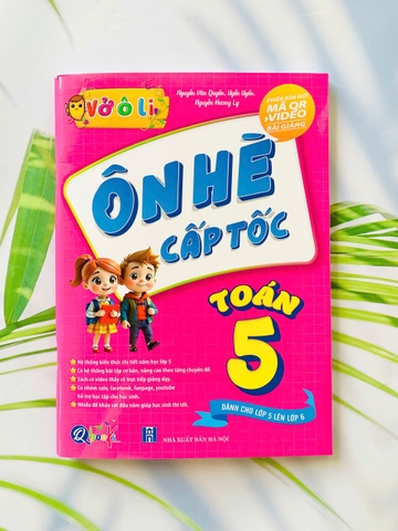 Ôn hè cấp tốc toán lớp 5 lên 6