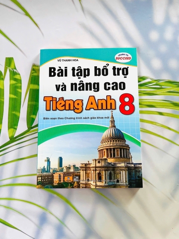 Bài tập bổ trợ và nâng cao tiếng anh lớp 8