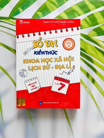 Sổ tay kiến thức khoa học xã hội lớp 7