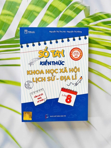 Sổ tay kiến thức khoa học xã hội lớp 8