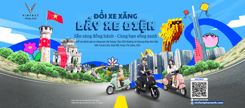Đổi xe xăng - Lấy xe máy điện Vinfast chính hãng cùng VinFast Phan Anh