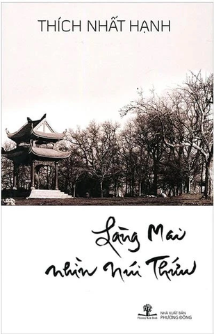 Làng Mai nhìn núi Thứu