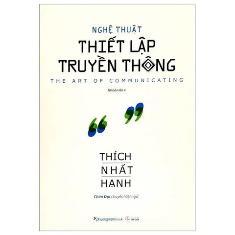 Nghệ Thuật Thiết Lập Truyền Thông (Tái Bản lần 4)