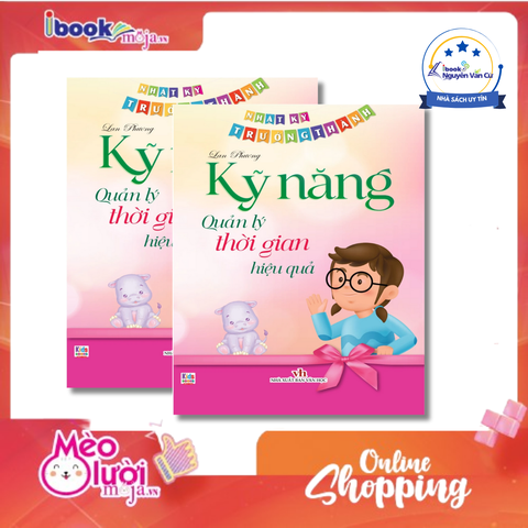 Nhật Ký Trưởng Thành - Kỹ Năng Quản Lý Thời Gian Hiệu Quả