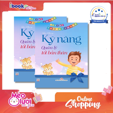 Nhật Ký Trưởng Thành - Kỹ Năng Quản Lý Tốt Bản Thân